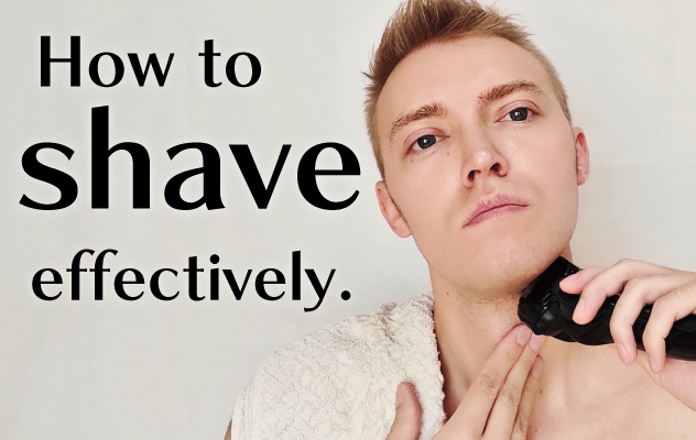 How to shave effectively